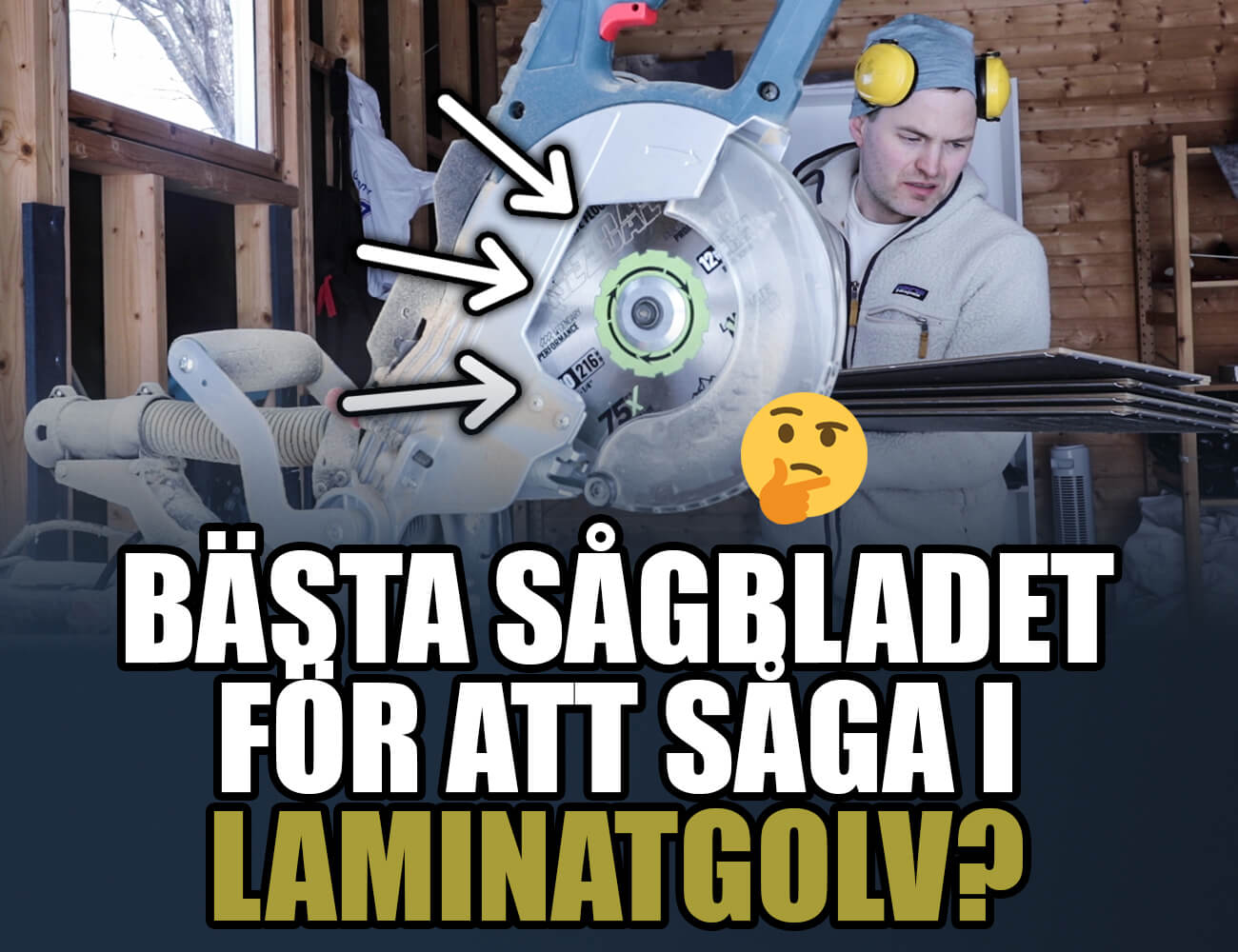 Marknadens bästa sågblad för laminatgolv